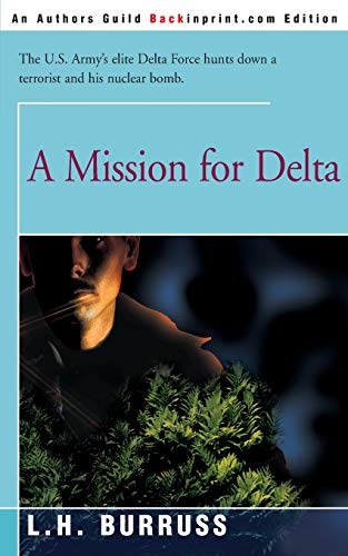 9780595165254: A Mission for Delta