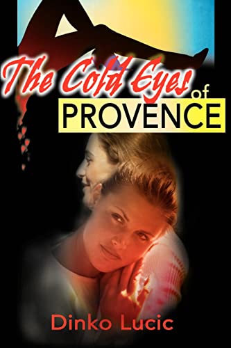 Imagen de archivo de The Cold Eyes of Provence a la venta por Irish Booksellers