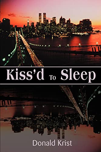 Stock image for Kiss'd to Sleep for sale by Table of Contents