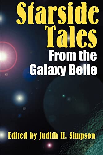 Starside Tales From the Galaxy Belle (9780595166442) by Simpson, Judith