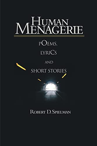 Immagine stock per Human Menagerie: Poems, Lyrics and Short Stories