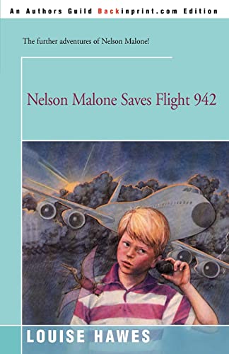 Beispielbild fr Nelson Malone Saves Flight 942 zum Verkauf von Lucky's Textbooks