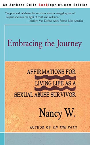 9780595167326: Embracing the Journey: Affirmations for Living Life as a Sexual Abuse Survivor