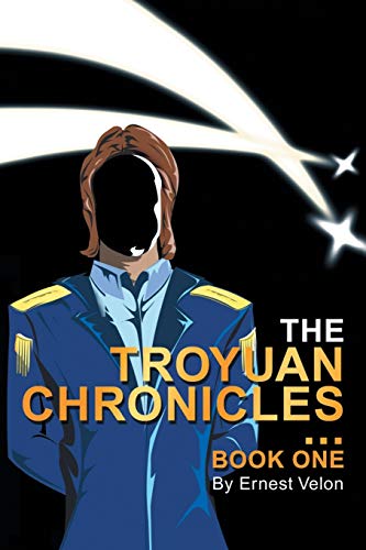 9780595168156: The Troyuan Chronicles...: Book One