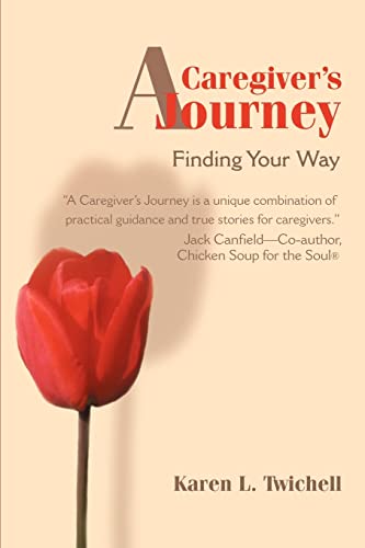 Stock image for A Caregiver's Journey: Finding Your Way for sale by ThriftBooks-Dallas