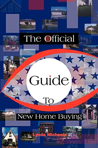 9780595169115: The Official Guide To New Home Buying