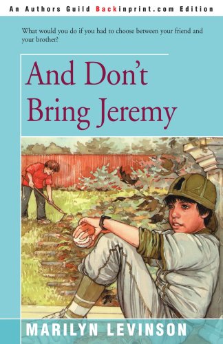 And Don't Bring Jeremy (9780595169191) by Levinson, Marilyn