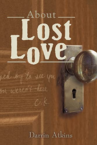 Beispielbild fr About Lost Love zum Verkauf von PBShop.store US