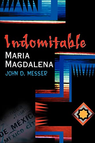 Stock image for Indomitable Maria Magdalena for sale by ThriftBooks-Dallas