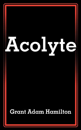 9780595172504: Acolyte