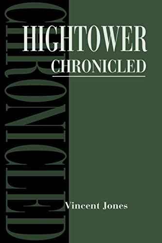 9780595174737: Hightower Chronicled