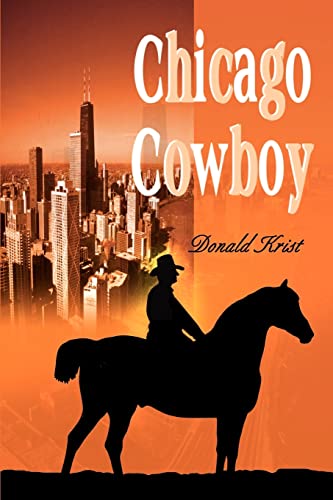 Stock image for Chicago Cowboy for sale by George Kent, Bookseller