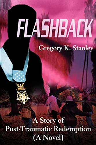 Stock image for Flashback A Story of PostTraumatic Redemption A Novel for sale by PBShop.store US