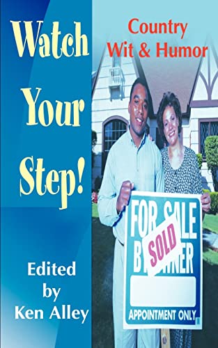 Stock image for Watch Your Step!: Country Wit & Humor for sale by Chiron Media