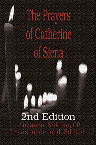 9780595180608: The Prayers of Catherine of Siena: 2nd Edition