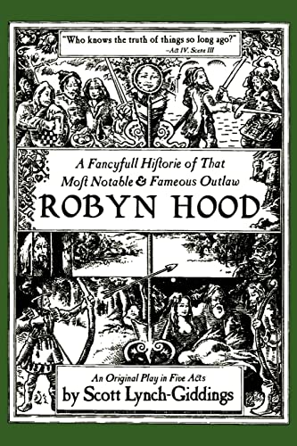 Imagen de archivo de A Fancyfull Historie of That Most Notable & Fameous Outlaw Robyn Hood a la venta por ThriftBooks-Dallas