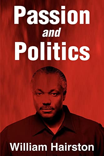 9780595180790: Passion and Politics