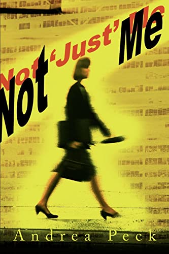 Stock image for Not Just Me: A novel for sale by Chiron Media