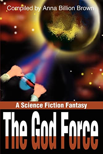 Stock image for The God Force A Science Fiction Fantasy for sale by PBShop.store US