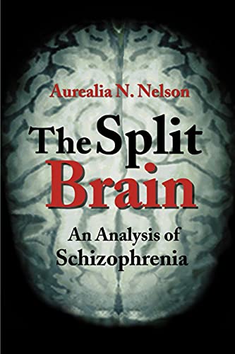 Stock image for The Split Brain: An Analysis of Schizophrenia for sale by Chiron Media