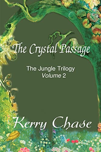 9780595183739: The Crystal Passage: The Jungle Trilogy --- Volume 2