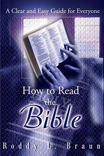 Imagen de archivo de How to Read the Bible: A Clear and Easy Guide for Everyone a la venta por HPB-Ruby