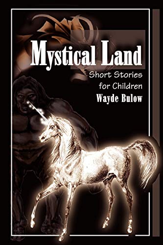 Stock image for Mystical Land: Short Stories for Children for sale by Chiron Media