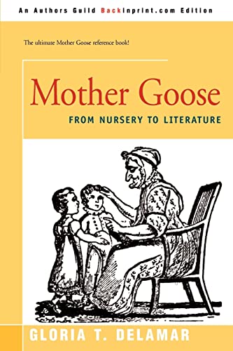 Mother Goose from Nursery to Literature