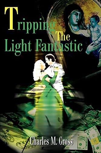 Beispielbild fr Tripping the Light Fantastic zum Verkauf von ThriftBooks-Dallas