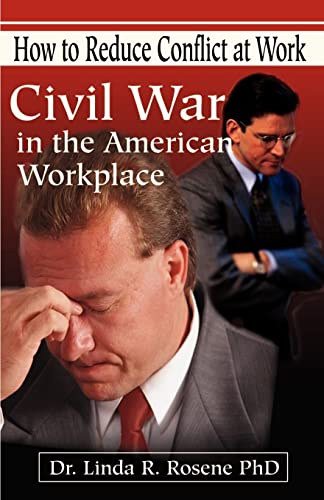 9780595186907: Civil War in the American Workplace: How to Reduce Conflict at Work