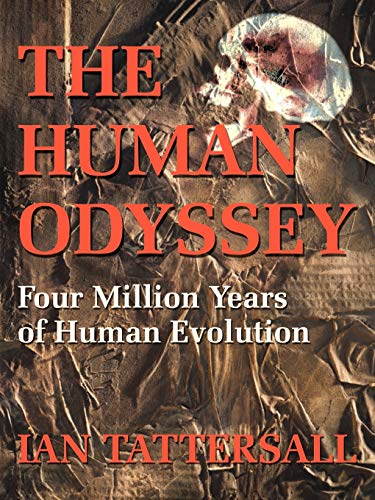 Imagen de archivo de The Human Odyssey : Four Million Years of Human Evolution a la venta por Better World Books