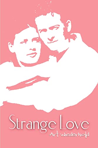 Stock image for Strange Love for sale by PBShop.store US