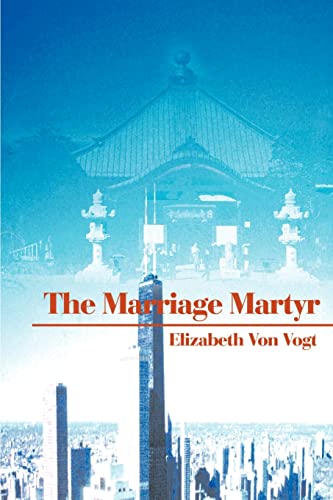 9780595187119: The Marriage Martyr