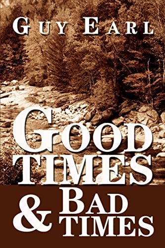 Imagen de archivo de Good Times & Bad Times a la venta por Lucky's Textbooks