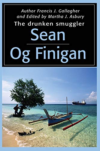 Beispielbild fr Sean Og Finigan: The drunken smuggler zum Verkauf von Chiron Media