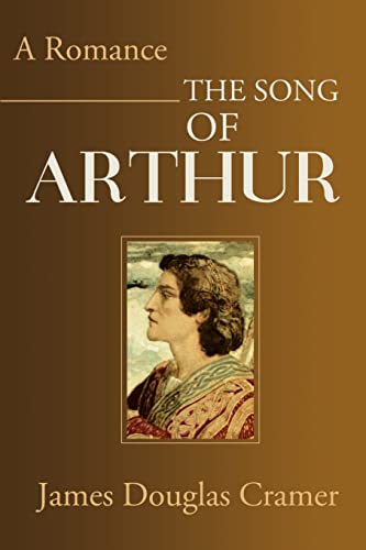 Stock image for The Song of Arthur: A Romance for sale by Hippo Books