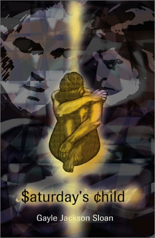 Stock image for Saturday's Child for sale by Robinson Street Books, IOBA