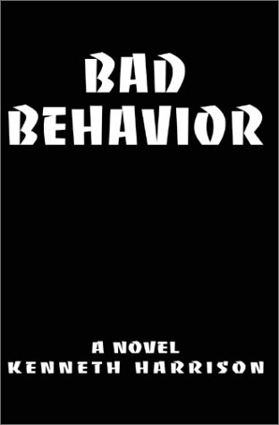 9780595187461: Bad Behavior