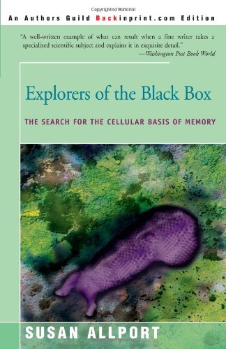 Explorers of the Black Box: This Search for the Cellular Basis of Memory ***AUTOGRAPHED COPY!!!***