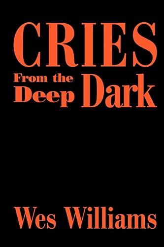 Imagen de archivo de Cries from the Deep Dark a la venta por Chiron Media
