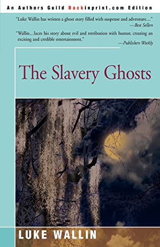 Stock image for The Slavery Ghosts for sale by Wonder Book