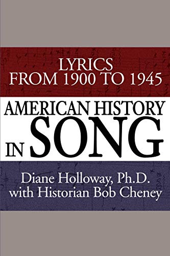 9780595193318: American History in Song: Lyrics From 1900 to 1945