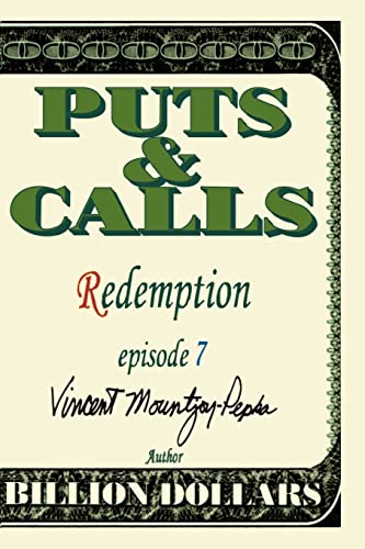 Beispielbild fr Puts and Calls: Redemption, Episode VII zum Verkauf von Lucky's Textbooks