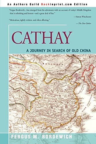 Imagen de archivo de Cathay: A Journey in Search of Old China a la venta por HPB Inc.