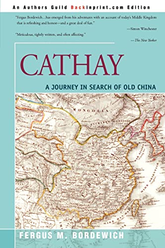 9780595195206: Cathay: A Journey in Search of Old China
