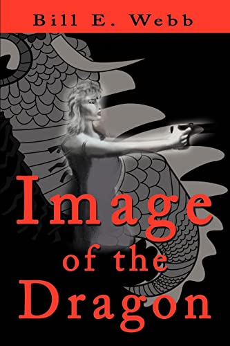 Image of the Dragon (9780595195428) by Webb, Bill