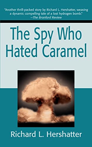 Stock image for The Spy Who Hated Caramel for sale by ThriftBooks-Atlanta