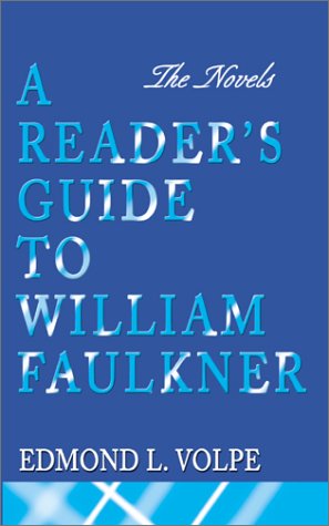 9780595196272: A Reader's Guide to William Faulkner: The Novels