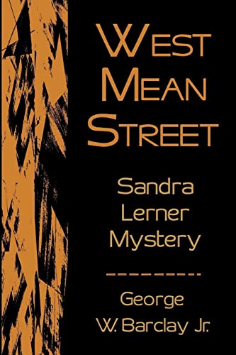 9780595197422: West Mean Street: Sandra Lerner Mystery (Sandra Lerner Mysteries)