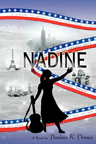 Nadine: The Story of an American Orchestra Conductor - Paulina K Dennis